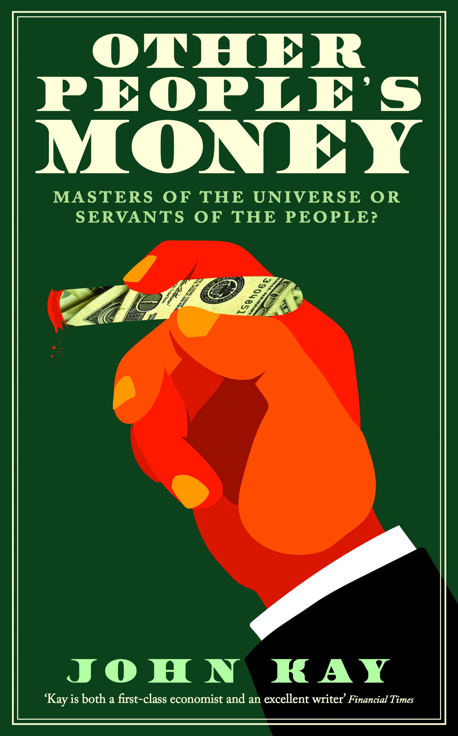Other Peoples Money and How the Bankers Use It (1914) (Paperback)